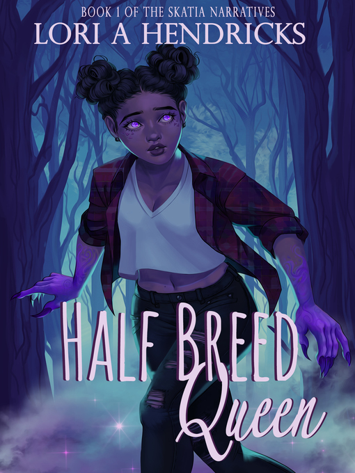 Title details for Half Breed Queen by Lori Hendricks - Wait list